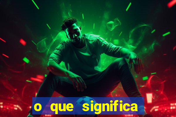 o que significa sonhar com jogador de futebol famoso